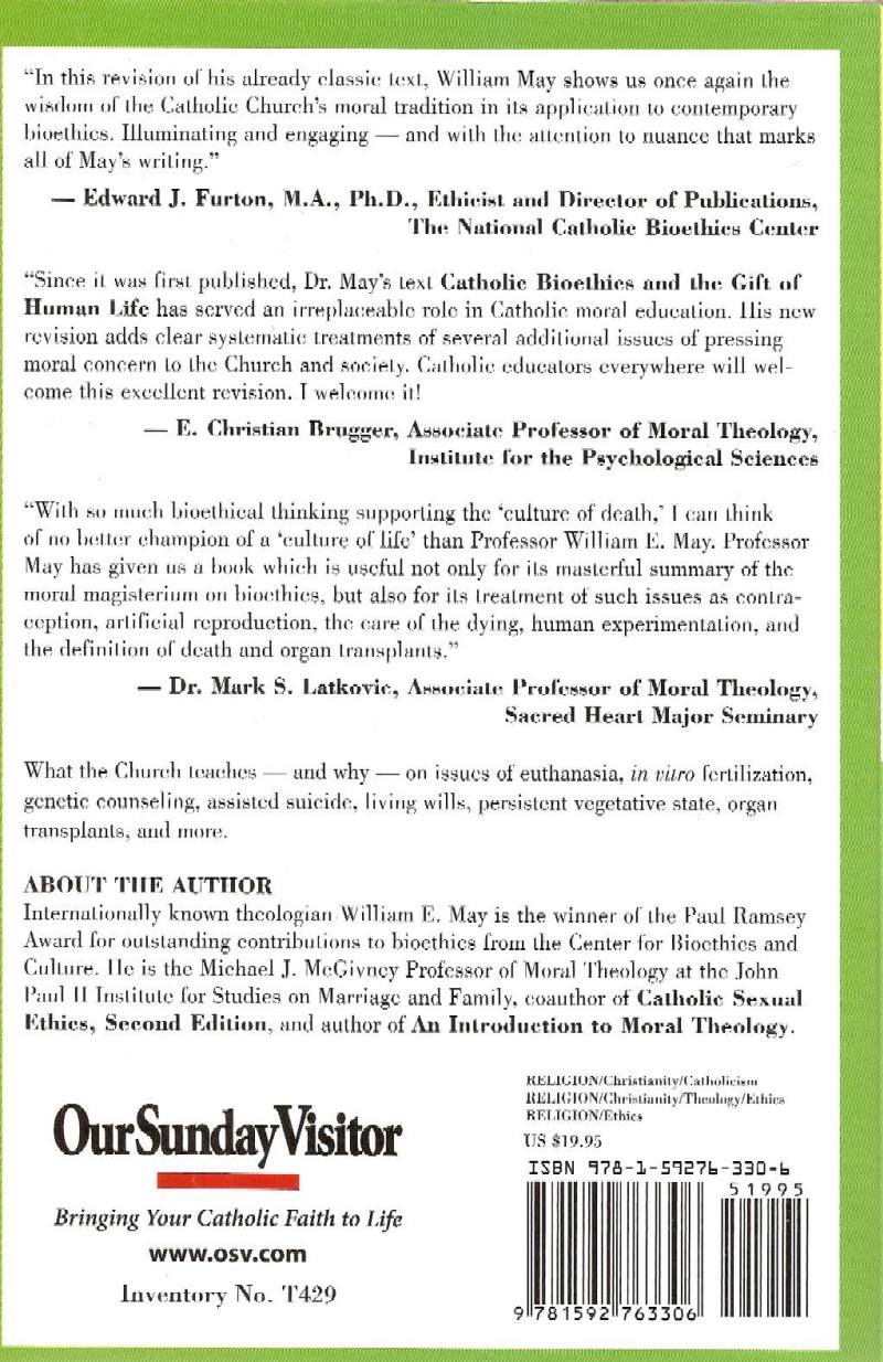 Catholic Bioethics and the Gift of Human Life (back cover)